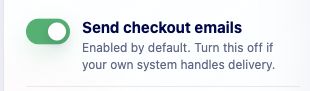 Cropped screenshot of the checkout email send toggle.